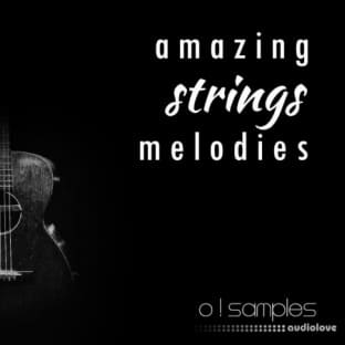 O! Samples Amazing Strings Melodies