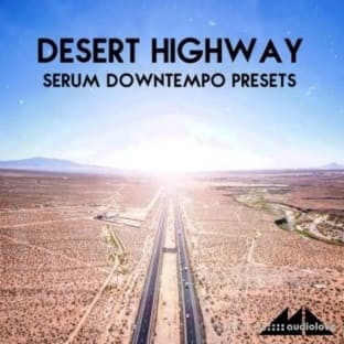 ModeAudio Desert Highway Serum Downtempo Presets