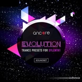 Ancore Sounds Evolution Trance Presets for Sylenth1