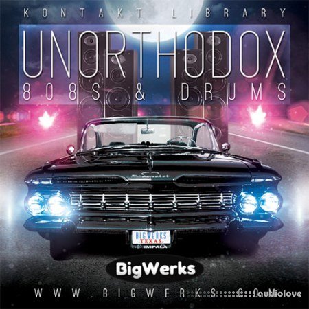 BigWerks Unorthodox 808s and Drum Kit Kontakt Bundle