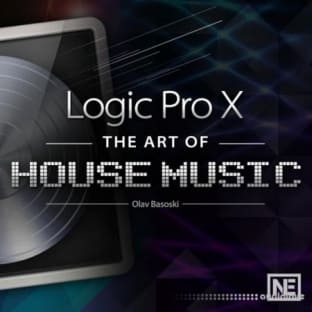 MacProVideo Logic Pro X 410: The ART of House Music