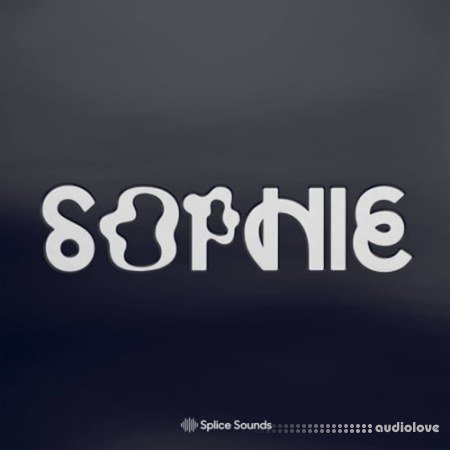Splice Sounds SOPHIE Samples