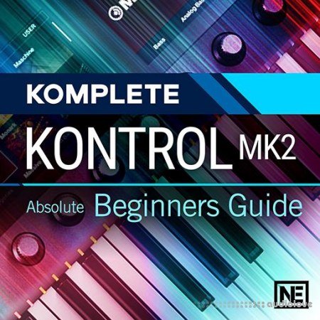 Ask Video Komplete Kontrol Mk2 101 Absolute Beginners Guide