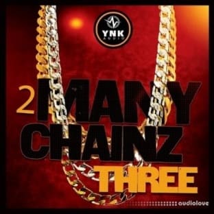 YnK Audio 2 Many Chainz Three
