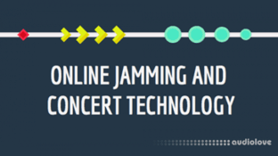 Kadenze Online Jamming and Concert Technology (Sessions 1-6)