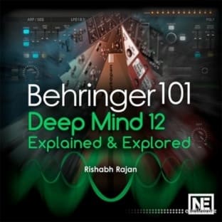 Ask Video Behringer 101 DeepMind 12 Explained and Explored