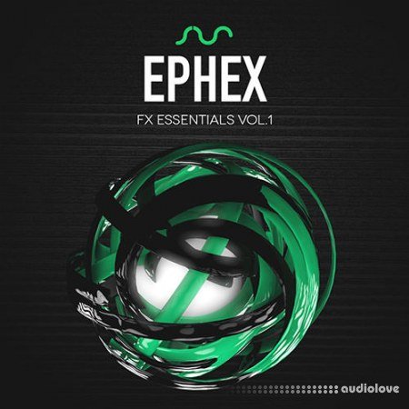 Standalone-Music Ephex FX Essentials Vol.1 by 7 SKIES and DG