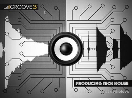 Groove3 Producing Tech House TUTORiAL