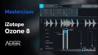 ADSR Sounds iZotope Ozone 8 Masterclass