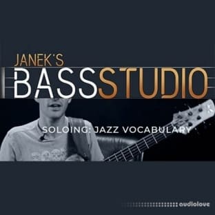 Janek Gwizdala's Bass Studio SOLOING: JAZZ VOCABULARY