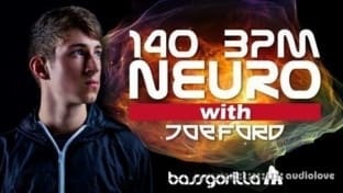 BassGorilla 140 BPM Neuro With Joe Ford