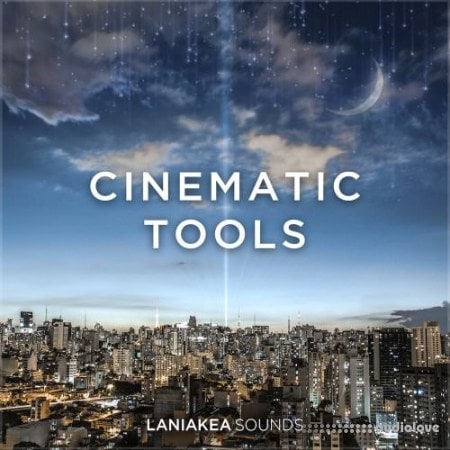 Laniakea Sounds Cinematic Tools