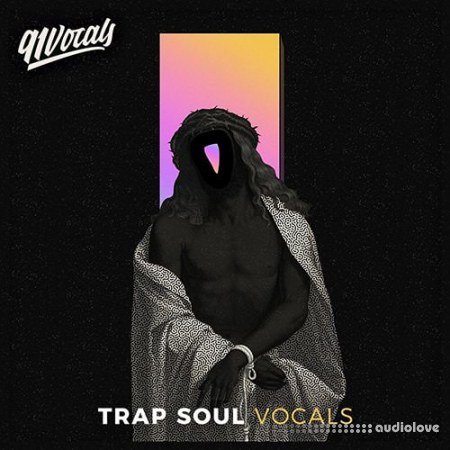 91Vocals Trap Soul Vocals WAV