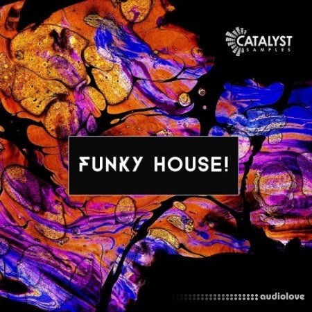 Catalyst Samples Funky House!