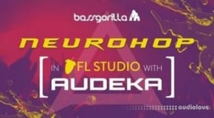 BassGorilla Neurohop In FL Studio With Audeka