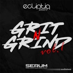 Ecliptiq Audio Grit and Grind Vol.1