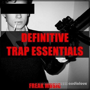 Freak Music Definitive Trap Essentials