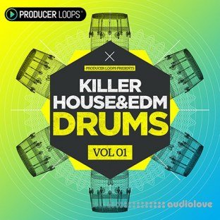 Producer Loops Killer House and EDM Drums Vol.1