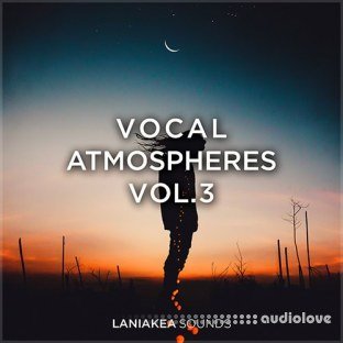 Laniakea Sounds Vocal Atmospheres 3