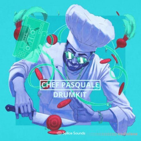 Splice Sounds Chef Pasquale Chef Szn Drumkit