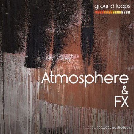 Ground Loops Atmosphere and Fx Vol.1