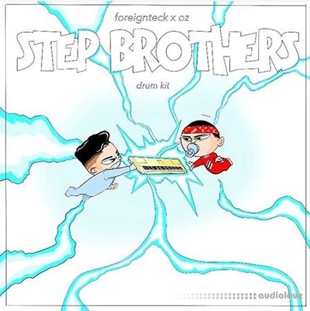 Foreign Teck x OZ StepBrothers Kit Vol.1