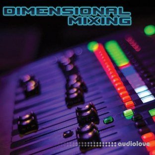 Dance Music Production Dimensional Mixing