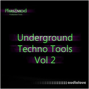 Phasemod Underground Techno Tools Vol.2