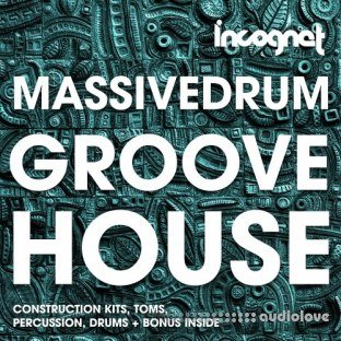 Incognet Massivedrum Groove House