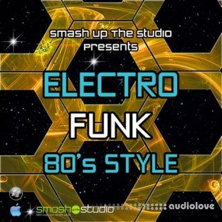 Smash Up The Studio Electro Funk 80s Style