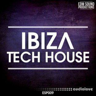 EDM Sound Productions Ibiza Tech House