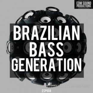 EDM Sound Productions Brazilian Bass Generation