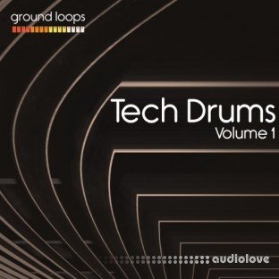 Ground Loops Tech Drums Volume 1