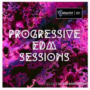 Catalyst Samples Progressive EDM Sessions by Slex