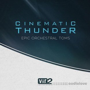 Vir2 Instruments Cinematic Thunder Epic Orchestral Toms
