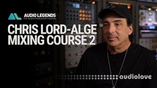 Audio Legends Chris Lord Alge Mixing Course 2