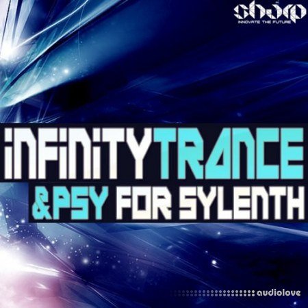 Sharp Infinity Trance and Psy For Sylenth
