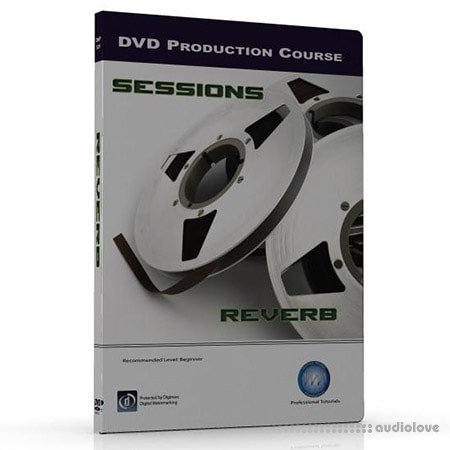 Dance Music Production Sessions 01: Reverb