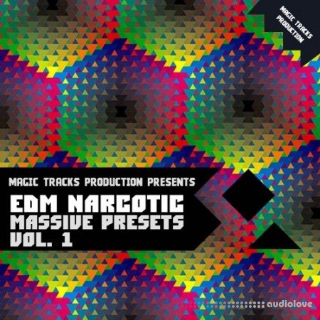 Magic Tracks Production EDM Narcotic Massive Presets Vol.1