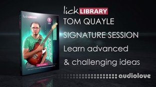 Licklibrary Tom Quayle Signature Session