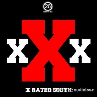 Twenty-Six X Rated South