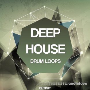 Output Deep House Drum Loops