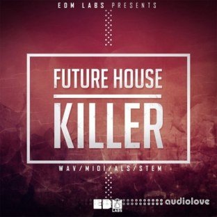 EDM Labs Future House Killer