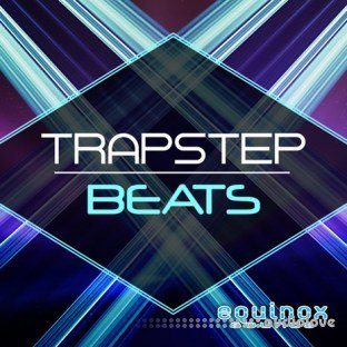 Equinox Sounds Trapstep Beats