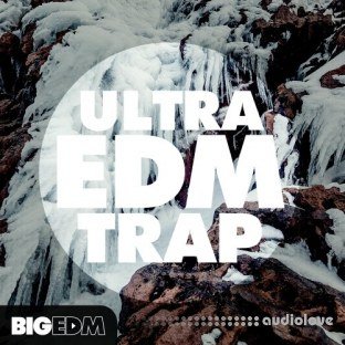 Big EDM Ultra EDM Trap