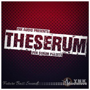 YnK Audio The Serum Future Bass Presets