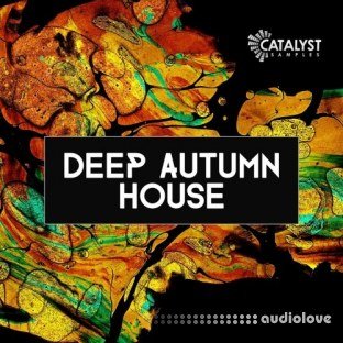 Catalyst Samples Autumn Deep House