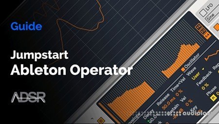 ADSR Sounds Ableton Operator Jumpstart