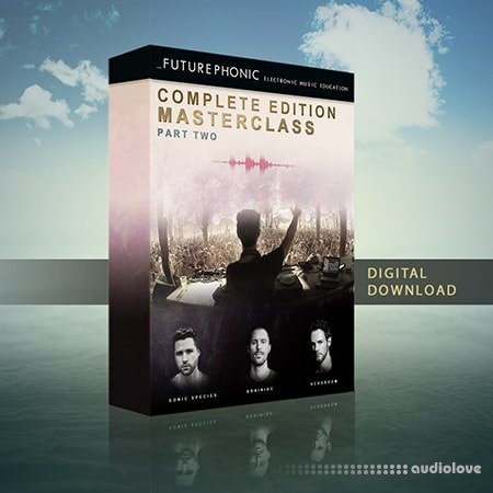 Futurephonic The Complete Edition Masterclass Part Two