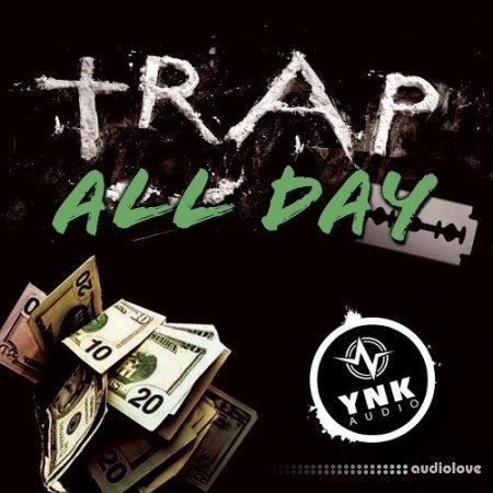 YnK Audio Trap All Day